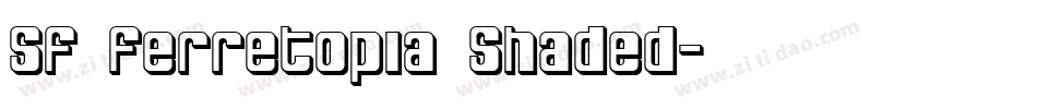 SF Ferretopia Shaded字体转换